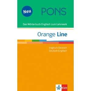 PONS Orange Line. Das Wörterbuch Englisch zum Lehrwerk  
