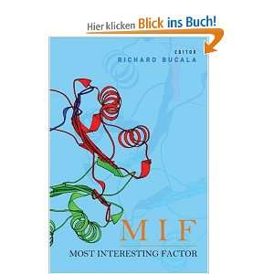 MIF Most Interesting Factor  Richard Bucala Englische 