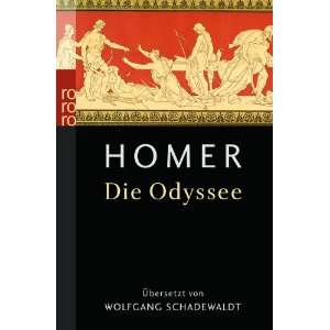 Die Odyssee  Homer, Wolfgang Schadewaldt Bücher