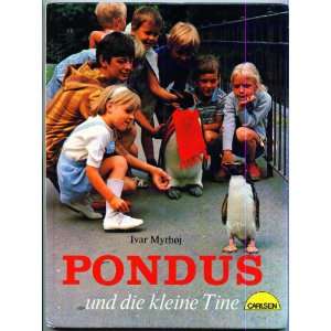 Pondus und die kleine Tine  Ivar Myrhoj Bücher