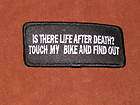  life after death? Touch my bike and find out Patch Biker motorcycle