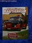 Historischer Kraftverkehr 6/91 Scania LKW DDR Raupen