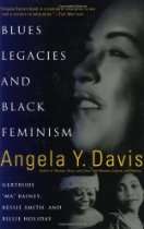 Blues Legacies and Black Feminism: Gertrude Ma Rainey, Bessie Smith 