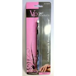  VIP Cuticle Pusher & Pterygium Remover Beauty