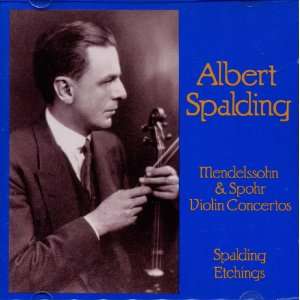  Albert Spalding, Mendelssohn & Spohr Violin Concertos  Spalding 