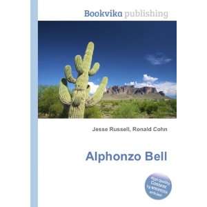  Alphonzo Bell Ronald Cohn Jesse Russell Books