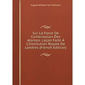   De LondrÃ©s (French Edition) August Wilhelm Von Hofmann Books