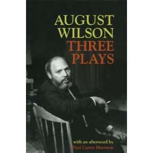    August Wilson Three Plays [Hardcover] August Wilson Books
