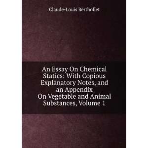   and Animal Substances, Volume 1 Claude Louis Berthollet Books
