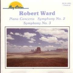 35 robert ward piano concerto symphonies 2 3 by strickland the list 