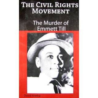 The Murder of Emmett Till (Civil Rights Movement) by David Aretha (Sep 