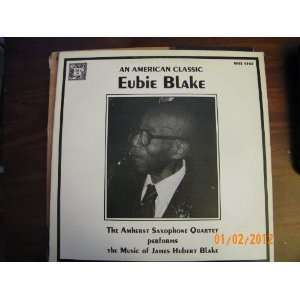    Eubie Blake An American Classic (Vinyl Record) Eubie Blake Music