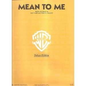    Sheet Music Mean To Me Roy Turk Fred E Ahlert 191 
