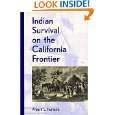 Indian Survival on the California Frontier (The Lamar Series in 