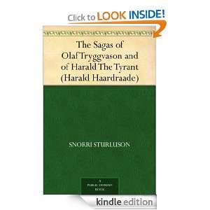   Sagas of Olaf Tryggvason and of Harald The Tyrant (Harald Haardraade