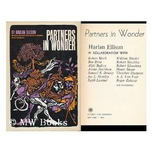   Harlan Ellison in Collaboration with Robert Bloch [And Others] Harlan