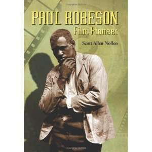   Nollen Paul Robeson Film Pioneer  McFarland   Books