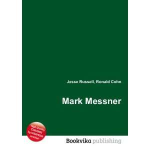  Mark Messner Ronald Cohn Jesse Russell Books