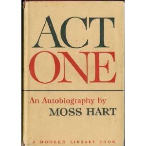   . Modern Library No. 329. Moss [1904   1961]. Hart Books