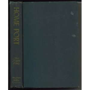  Home port Olive Higgins Prouty Books