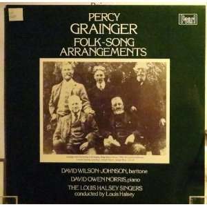 Percy  Folk Song Arragements, Louis Halsey Singers, Pearl