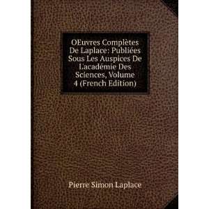   Des Sciences, Volume 4 (French Edition) Pierre Simon Laplace Books
