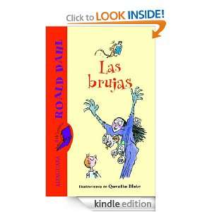 Las brujas (Biblioteca Roald Dahl) (Spanish Edition) Roald Dahl 