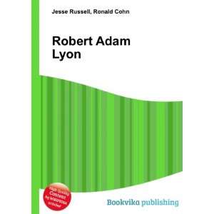  Robert Adam Lyon Ronald Cohn Jesse Russell Books
