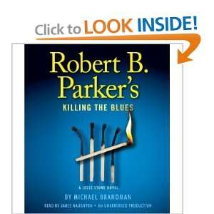  Robert B. Parkers Killing the Blues A Jesse Stone Novel 