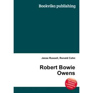  Robert Bowie Owens Ronald Cohn Jesse Russell Books