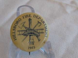 1915 ANTIQUE HILLSBORO NH FIRE DEPARTMENT BADGE/PIN   VERY NICE  