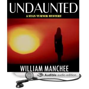 Stan Turner Mystery, Volume 1 (Audible Audio Edition): William 