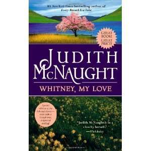    Whitney, My Love [Mass Market Paperback]: Judith McNaught: Books