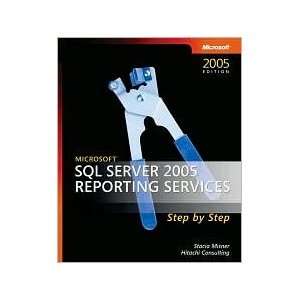  Microsoft SQL Server 2005 Reporting Services Step by Step Publisher 