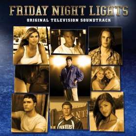  Friday Night Lights Original Television Soundtrack 